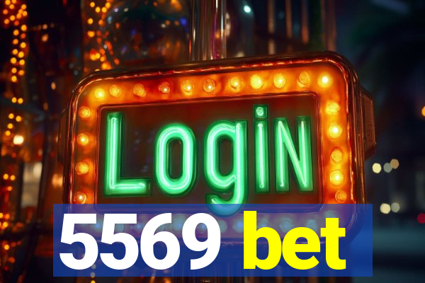 5569 bet